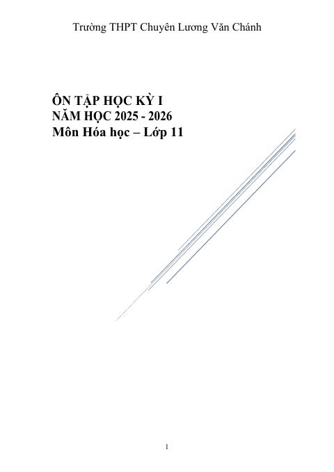 Đề cương ôn tập Học kì 1 Hóa học 11 năm 2025–2026 trường THPT chuyên Lương Văn Chánh (Đắk Lắk)